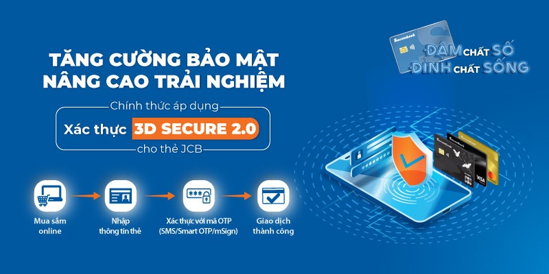 sacombank gia tang tinh nang bao mat 3d secure trong thanh toan truc tuyen