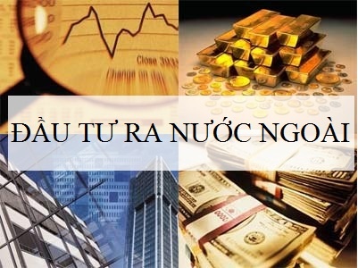 11 thang viet nam dau tu ra nuoc ngoai 4741 trieu usd